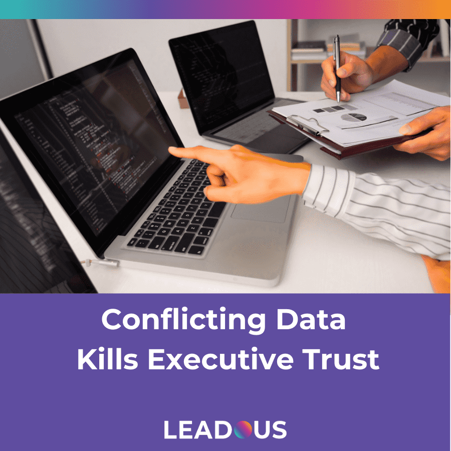 Minimalist marketing graphic with the headline “Conflicting Data Kills Executive Trust,” representing challenges caused by inconsistent revenue reporting across marketing, sales, and finance teams.